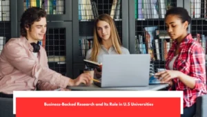 Business-Backed Research and Its Role in U.S Universities