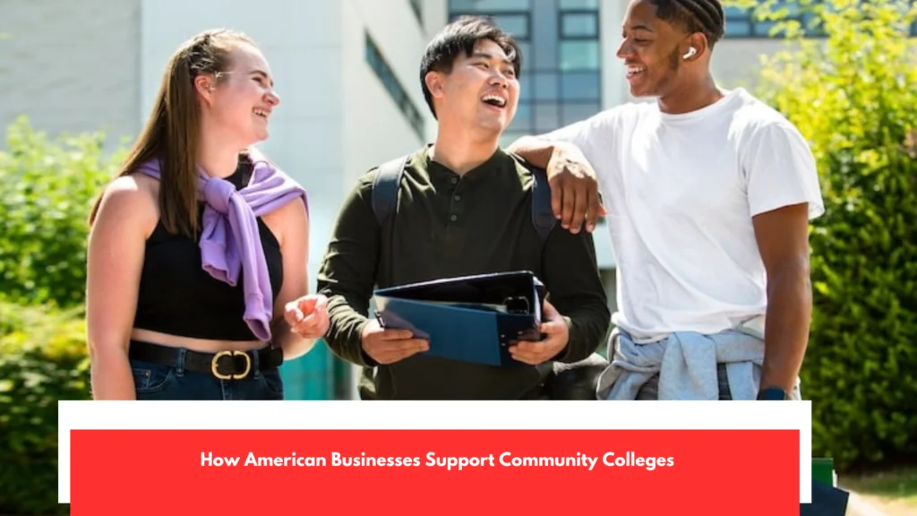 How American Businesses Support Community Colleges