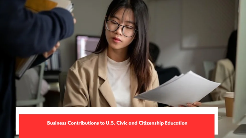 Business Contributions to U.S. Civic and Citizenship Education