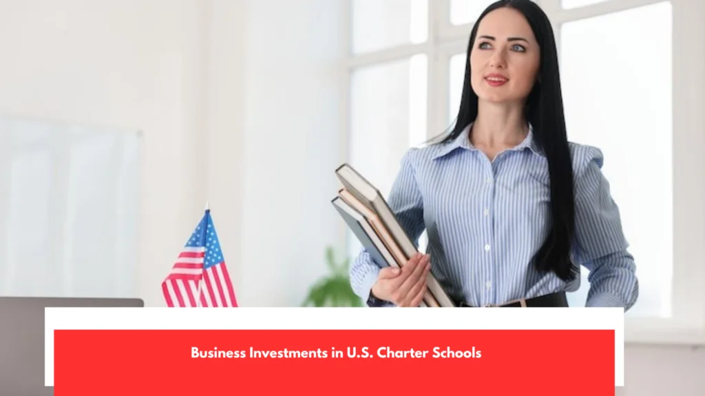Business Investments in U.S. Charter Schools