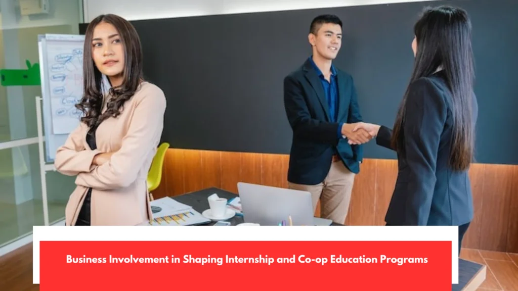 Business Involvement in Shaping Internship and Co-op Education Programs