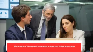 The Growth of Corporate Partnerships in American Online Universities